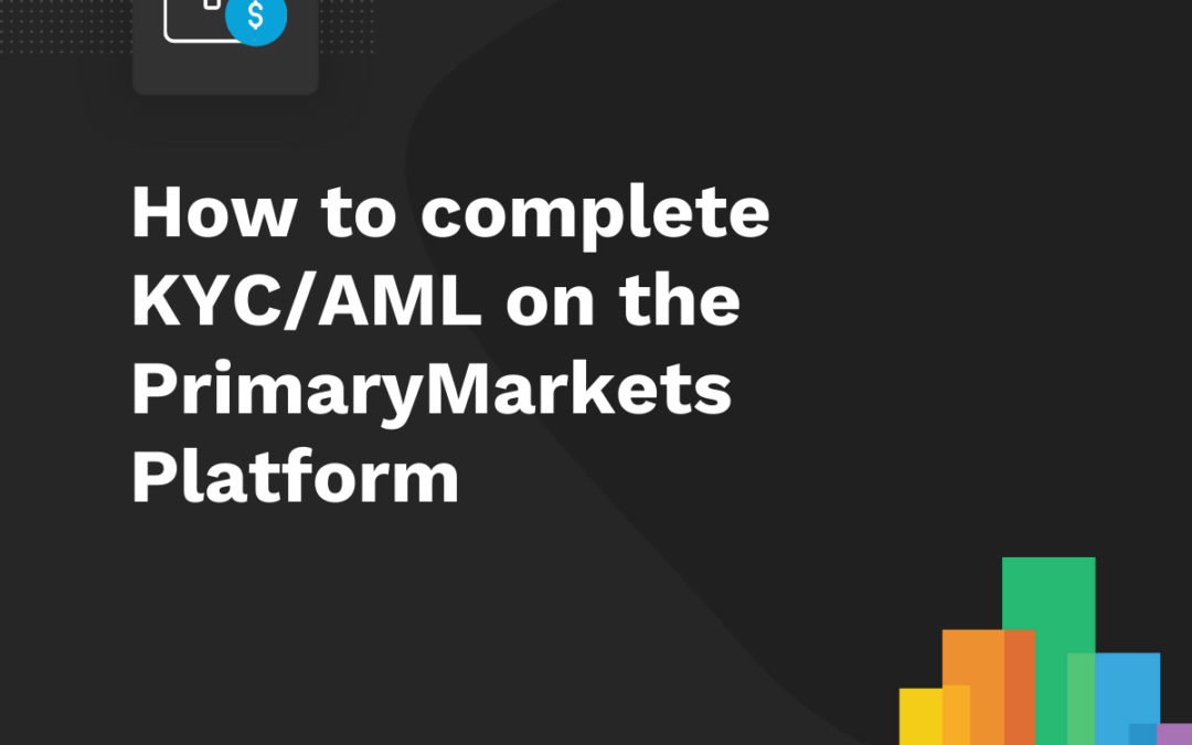 How To Complete KYC/AML